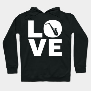 Love Saxophone Gift For Saxophonists Hoodie